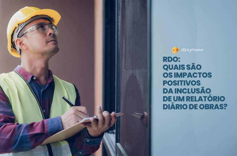 RDO: impactos positivos para a sua gestão de obras