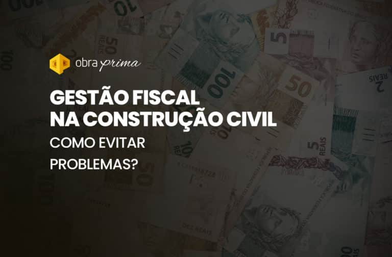 Gestão fiscal na construção civil