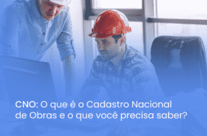 Cadastro Nacional de Obras (CNO)