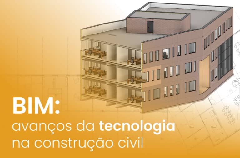 BIM: avanços da tecnologia na construção civil