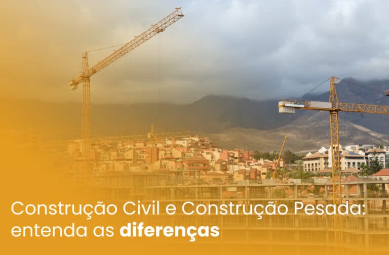Construção Civil e Construção Pesada: entenda as diferenças